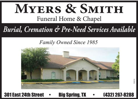 Myers and smith funeral home - Myers & Smith Funeral Home & Chapel. 301 E 24th St PO Box 2760, Big Spring, TX 79720. Call: (432) 267-8288. People and places connected with Donal. Big Spring, TX.